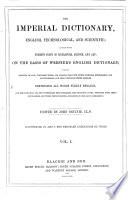 The Imperial Dictionary, English, Technological, and Scientific