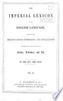 The Imperial Lexicon of the English Language