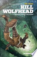 The Incal: Kill Wolfhead