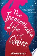 The Inconceivable Life of Quinn