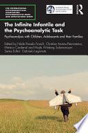 The Infinite Infantile and the Psychoanalytic Task