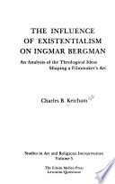 The Influence of Existentialism on Ingmar Bergman