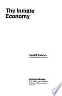The Inmate Economy