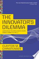 The Innovator's Dilemma