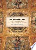 The Inordinate Eye