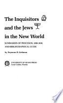 The Inquisitors and the Jews in the New World