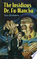 The Insidious Dr. Fu-Manchu