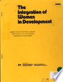 The Integration of Women in Development