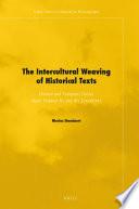 The Intercultural Weaving of Historical Texts