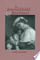 The Internal World and Attachment