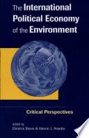 The International Political Economy of the Environment