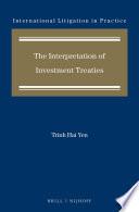 The Interpretation of Investment Treaties
