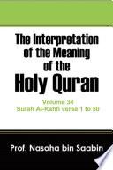 The Interpretation of The Meaning of The Holy Quran Volume 34 - Surah Al-Kahfi verse 1 to 50
