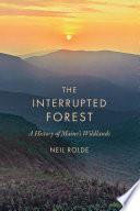 The Interrupted Forest
