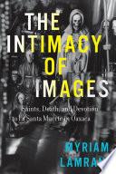 The Intimacy of Images