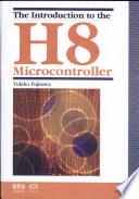 The Introduction to the H8 Microcontroller