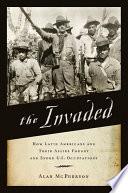 The Invaded