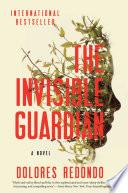 The Invisible Guardian