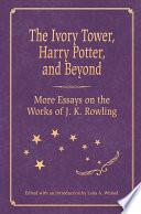 The Ivory Tower, Harry Potter, and Beyond