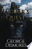 The Jaguar's Quest