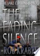 The Jake Collins Band and The Fading Silence