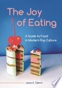 The Joy of Eating