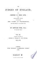 The Judges of England; with Sketches of Their Lives, and Miscellaneous Notices