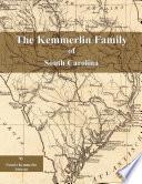The Kemmerlin Family of South Carolina