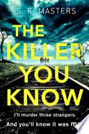 The Killer You Know