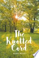 The Knotted Cord