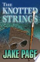 The Knotted Strings