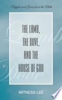 The Lamb, the Dove, and the House of God