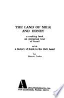 The Land of Milk and Honey