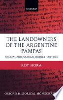 The Landowners of the Argentine Pampas