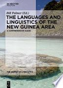 The Languages and Linguistics of the New Guinea Area