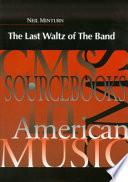 The Last Waltz of The Band