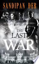 The Last War