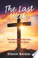 The Last Week