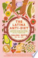 The Latina Anti-Diet