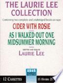 The Laurie Lee Collection. Cider with Rosie and as i Walked Out One Midsummer Morning