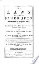 The Laws Relating to Bankrupts, Brought Home to the Present Time