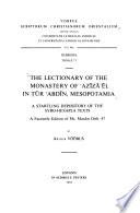 The lectionary of the monastery of ʻAzīzā'ēl in Ṭūr ʻAbdīn, Mesopotamia