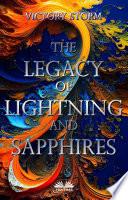 The legacy of lightning and sapphires
