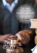 The Legal Thriller from Gardner to Grisham