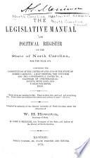 The Legislative Manual and Political Register of the State of North Carolina