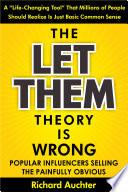 The Let Them Theory Is Wrong