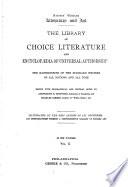 The Library of Choice Literature and Encyclopædia of Universal Authorship