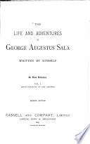The life and adventures of George Augustus Sala written by himself