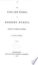 The Life and Works of Robert Burns