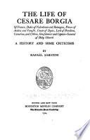 The Life of Cesare Borgia of France